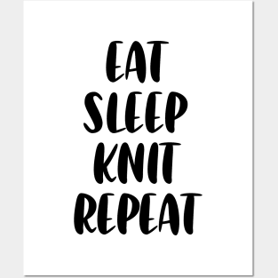 Eat knit sleep repeat Posters and Art